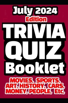 Trivia Quiz Booklet:: July 2024 Edition