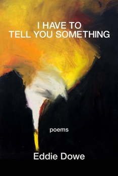 Paperback I Have to Tell You Something Book