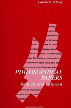 Paperback Philosophical Papers: Betwixt and Between Book