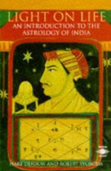 Paperback Light on Life: An Introduction to the Astrology of India Book