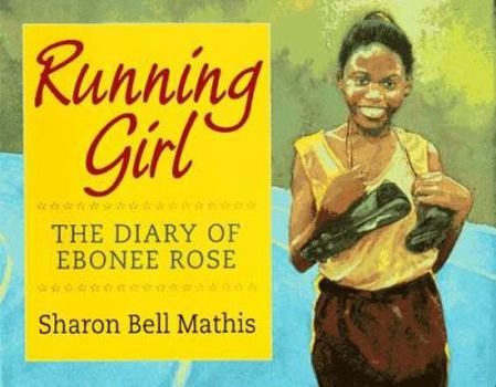 Hardcover Running Girl: The Diary of Ebonee Rose Book