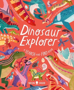 Hardcover Dinosaur Explorer: A Search-and-Find Book (Search-and-Find Explorers) Book