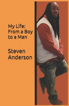 Paperback My Life: From a Boy to a Man Book