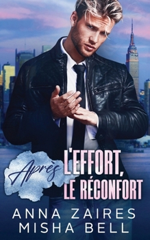Après l'effort, le réconfort (French Edition)