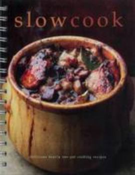 Spiral-bound Slowcook; Delicious Hearty one-pot cooking recipes Book