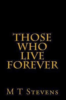 Paperback Those Who Live Forever Book