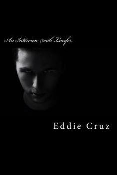 Paperback An Interview with Lucifer Book