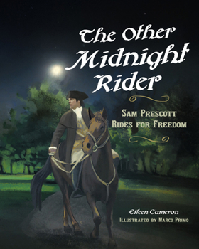 Paperback The Other Midnight Rider: Sam Prescott Rides for Freedom Book