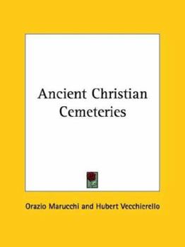 Paperback Ancient Christian Cemeteries Book