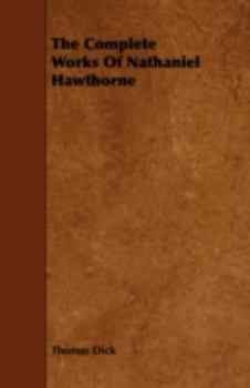 Paperback The Complete Works Of Nathaniel Hawthorne Book