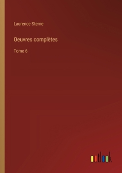 Paperback Oeuvres complètes: Tome 6 [French] Book