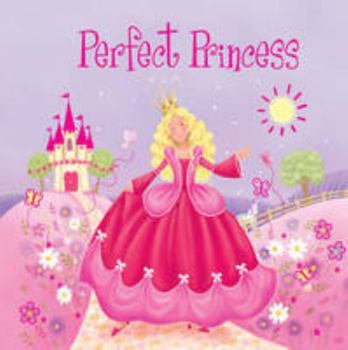 Board book Perfect Princess (Little Petals Board Books) Book