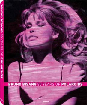 Hardcover Bruno Bisang: 30 Years of Polaroids Book