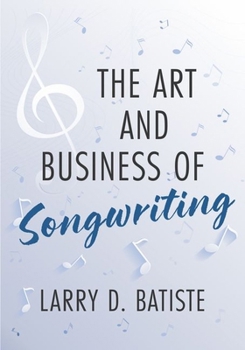 Paperback The Art and Business of Songwriting Book