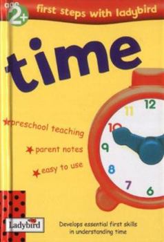 Hardcover Time (First Steps with Ladybird) Book