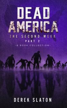 Dead America : The Second Week Part Two - 6 Book Collection - Book  of the Dead America: The Second Week