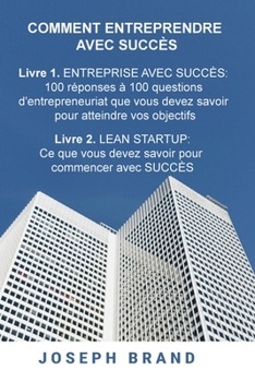 Paperback Comment entreprendre avec succ?s (2 livres en 1) [French] Book