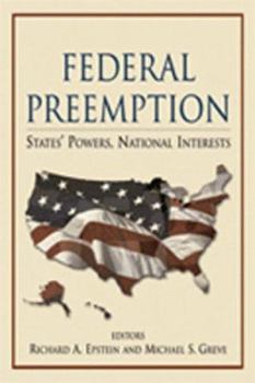 Paperback Federal Preemption: States' Powers, National Interests Book
