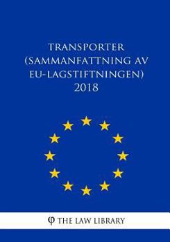 Paperback Transporter (Sammanfattning av EU-lagstiftningen) 2018 [Swedish] Book