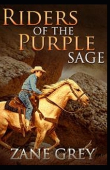 Paperback Riders of the Purple Sage Illustrated Book