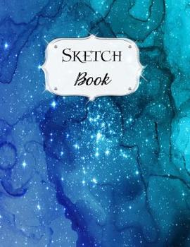 Paperback Sketch Book: Galaxy Sketchbook Scetchpad for Drawing or Doodling Notebook Pad for Creative Artists #1 Blue Green Book