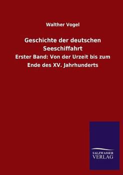 Paperback Geschichte Der Deutschen Seeschiffahrt [German] Book