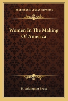 Paperback Women In The Making Of America Book