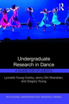 Paperback Undergraduate Research in Dance: A Guide for Students Book