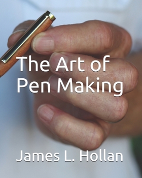 Paperback The Art of Pen Making Book