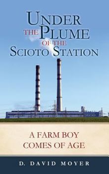 Hardcover Under the Plume of the Scioto Station Book