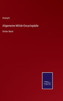 Hardcover Allgemeine Militär-Encyclopädie: Dritter Band [German] Book