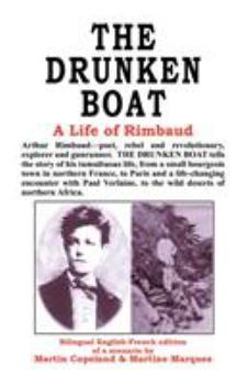 Paperback The Drunken Boat: A Life of Rimbaud Book