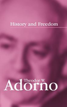 History And Freedom: Lectures 1964-1965
