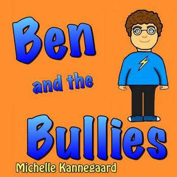 Paperback Ben and the Bullies Book