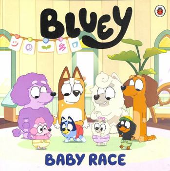 Paperback Bluey: Baby Race Book