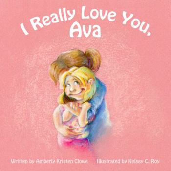 Paperback I Really Love You, Ava Book