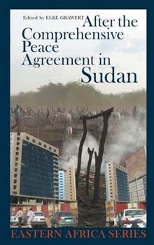 Hardcover After the Comprehensive Peace Agreement in Sudan Book