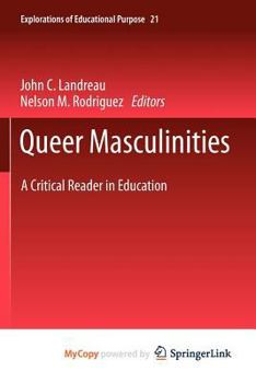 Queer Masculinities: A Critical Reader in Education