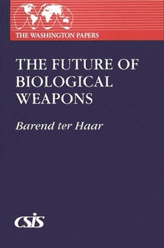 Paperback Future of Biological Weapons Book