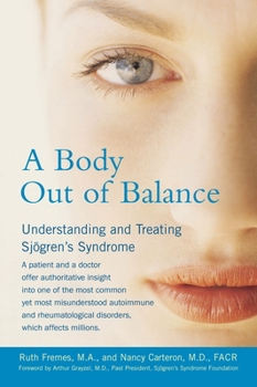 Paperback A Body Out of Balance: Understanding and Treating Sjogren's Syndrome Book