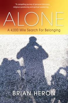 Paperback Alone: A 4,000 Mile Search for Belonging Book