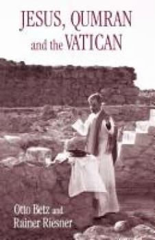 Paperback Jesus, Qumran and the Vatican Book