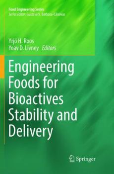 Paperback Engineering Foods for Bioactives Stability and Delivery Book