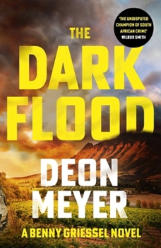 The Dark Flood - Book #7 of the Benny Griessel
