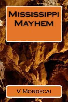 Paperback Mississippi Mayhem Book
