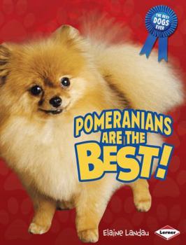 Library Binding Pomeranians Are the Best! Book