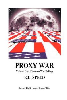Paperback Proxy War: Volume One: Phantom War Trilogy Book