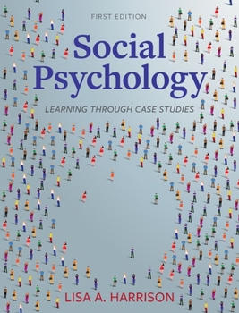 Hardcover Social Psychology: Learning through Case Studies Book
