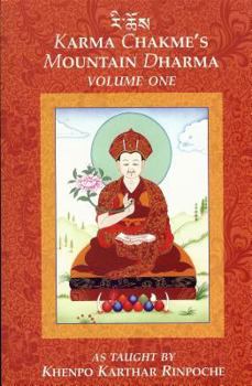 Paperback Karma Chakme's Mountain Dharma: Volume 1 Book