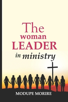 Paperback The Woman Leader in Ministry. Book